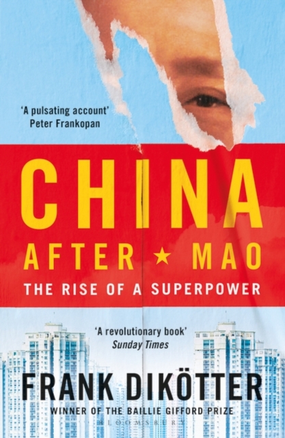 China After Mao : The Rise of a Superpower, Paperback / softback Book