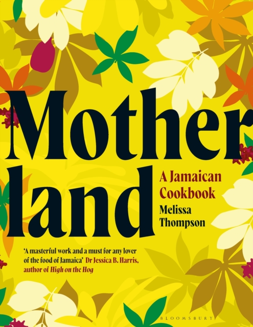 Motherland : A Jamaican Cookbook, Hardback Book