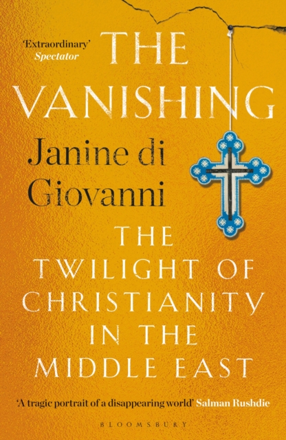 The Vanishing : The Twilight of Christianity in the Middle East, PDF eBook