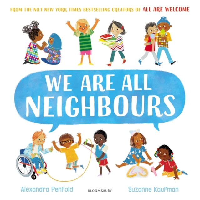 We Are All Neighbours : From the creators of All Are Welcome, Paperback / softback Book