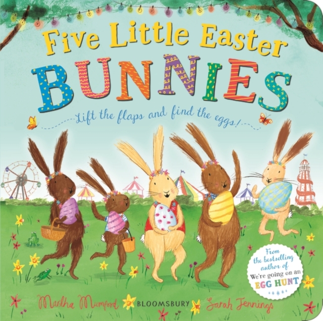 Five Little Easter Bunnies : A Lift-the-Flap Adventure, Board book Book
