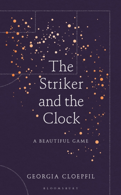 The Striker and the Clock, Hardback Book