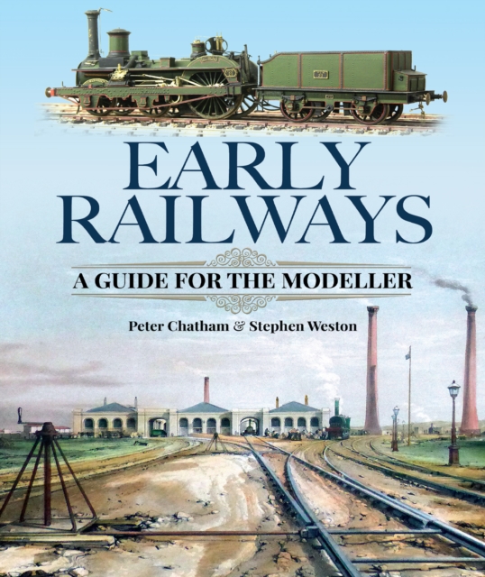 Early Railways : A Guide for the Modeller, EPUB eBook