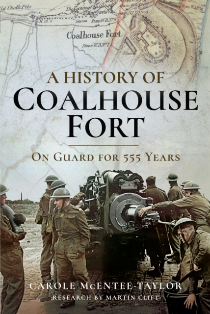 A History of Coalhouse Fort : On Guard for 555 Years, EPUB eBook