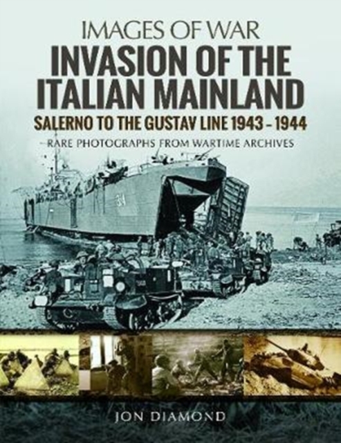 Invasion of the Italian Mainland : Salerno to the Gustav Line, 1943 1944, Paperback / softback Book