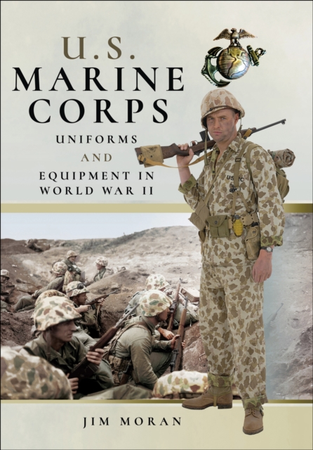 U.S. Marine Corps Uniforms and Equipment in World War II, EPUB eBook