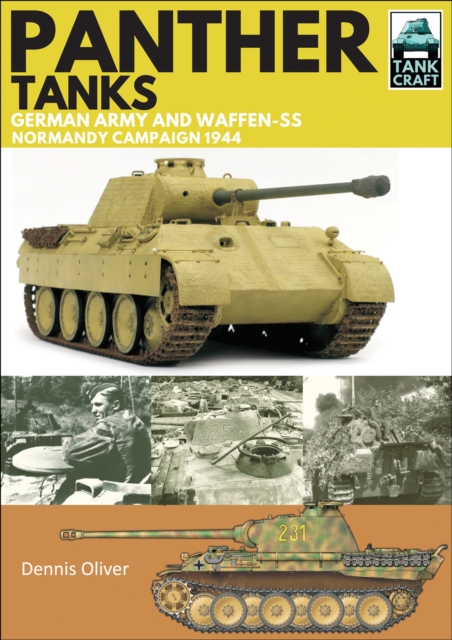 Panther Tanks: Germany Army and Waffen SS, Normandy Campaign 1944, EPUB eBook