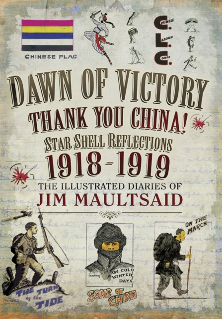 Dawn of Victory, Thank You China! : Star Shell Reflections, 1918-1919, EPUB eBook