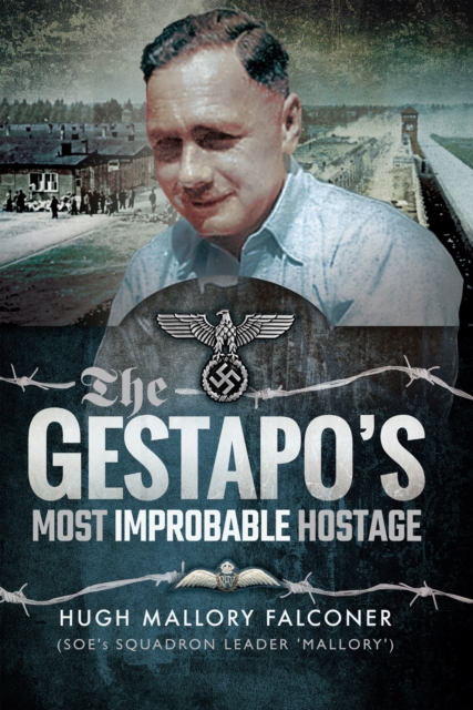 The Gestapo's Most Improbable Hostage, PDF eBook
