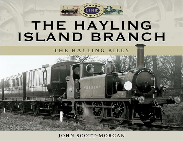 The Hayling Island Branch : The Hayling Billy, EPUB eBook