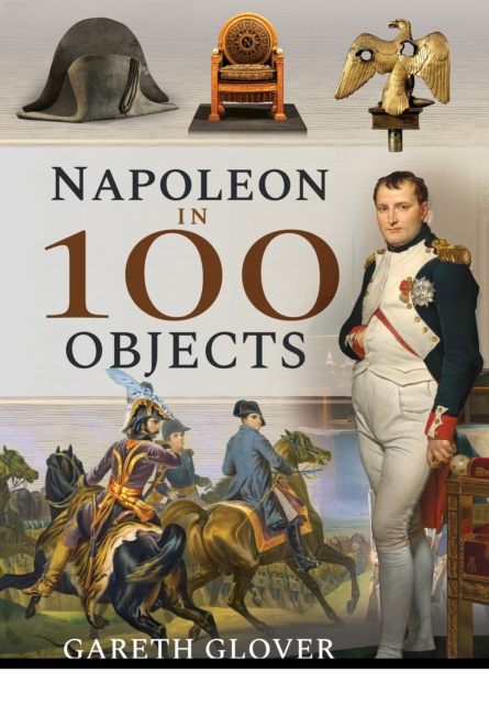 Napoleon in 100 Objects, EPUB eBook
