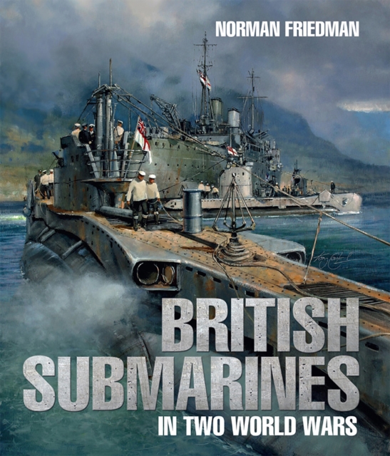 British Submarines in Two World Wars, EPUB eBook
