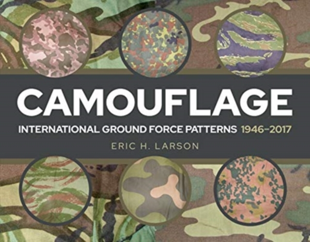 Camouflage : Modern International Military Patterns, Hardback Book