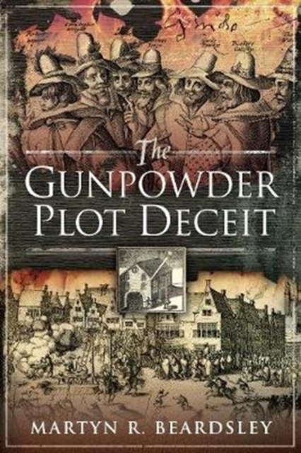 The Gunpowder Plot Deceit, Paperback / softback Book