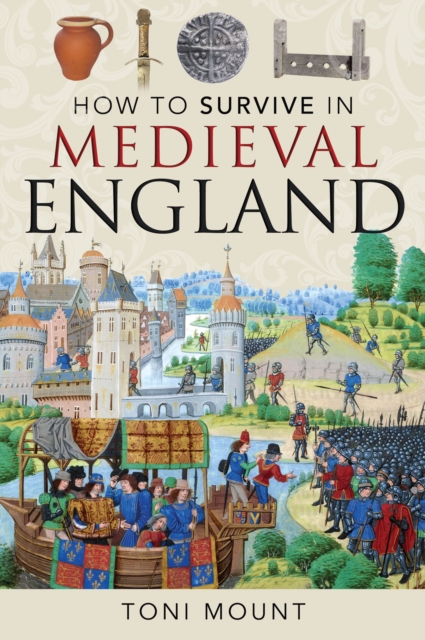 How to Survive in Medieval England, PDF eBook