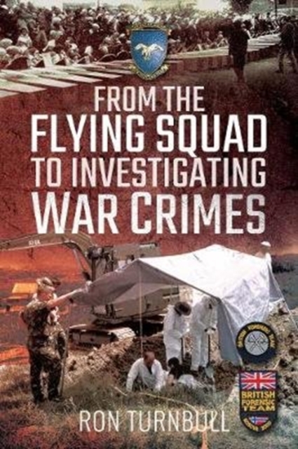 From the Flying Squad to Investigating War Crimes, Paperback / softback Book