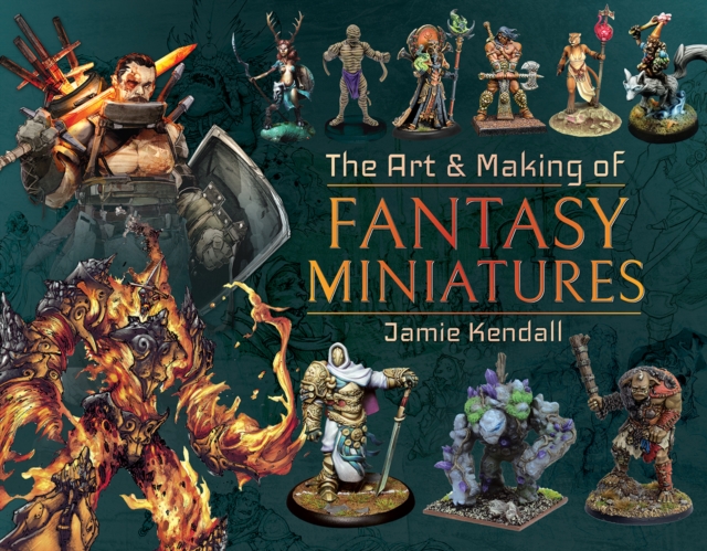 The Art & Making of Fantasy Miniatures, PDF eBook