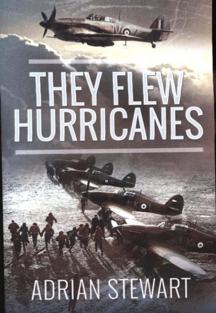 They Flew Hurricanes, Paperback / softback Book