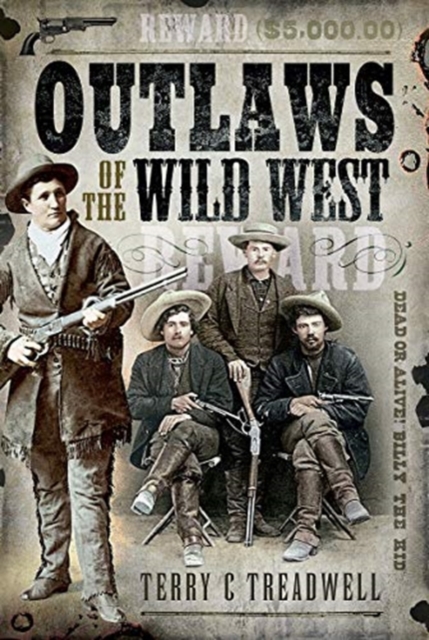 Outlaws of the Wild West, Hardback Book