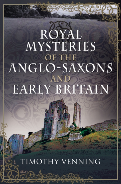 The Anglo-Saxons and Early Britain, PDF eBook