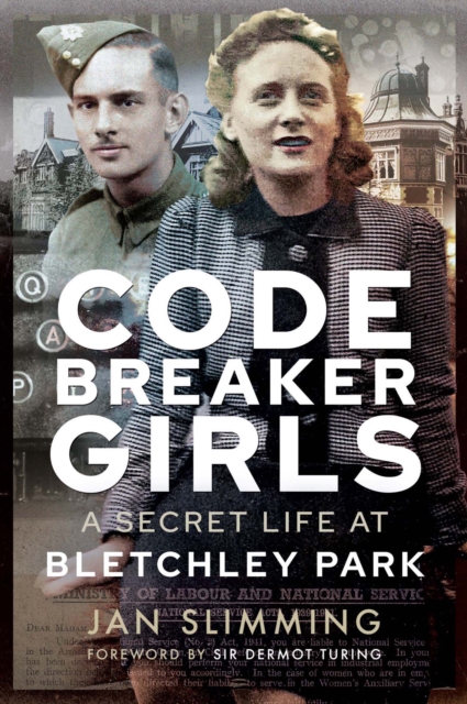 Codebreaker Girls : A Secret Life at Bletchley Park, EPUB eBook