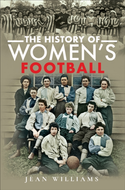 The History of Women's Football, EPUB eBook