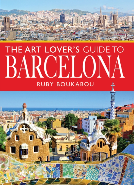 The Art Lover's Guide to Barcelona, PDF eBook