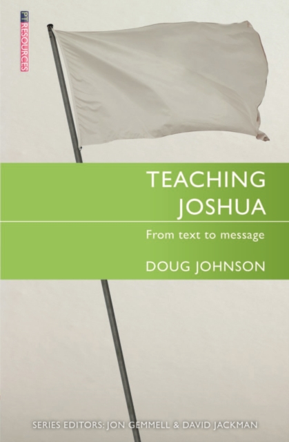 Teaching Joshua : From Text to Message, Paperback / softback Book