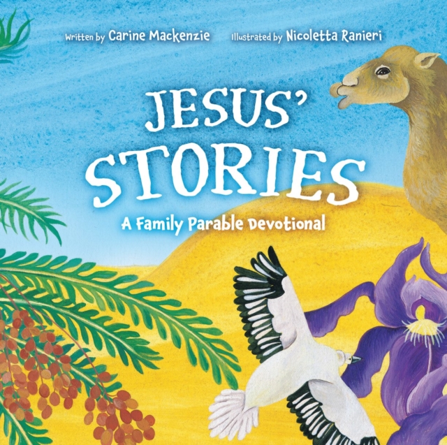 Jesus’ Stories : A Family Parable Devotional, Hardback Book