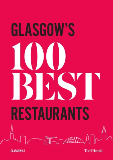 Glasgow's 100 Best Restaurants 2020, Paperback / softback Book