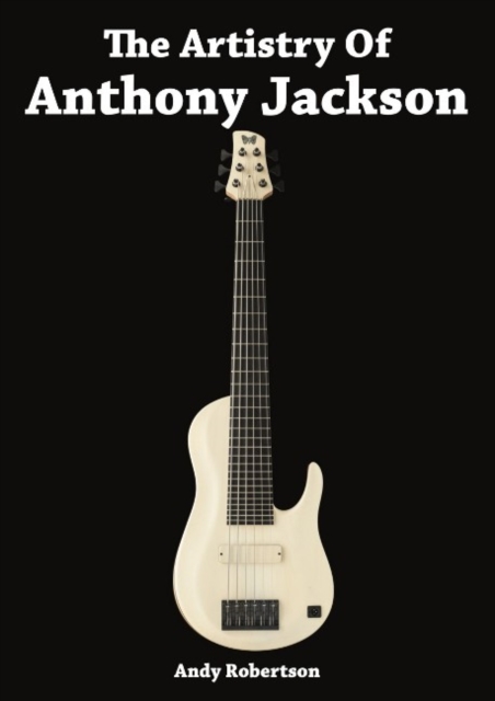 The Artistry of Anthony Jackson, Paperback / softback Book