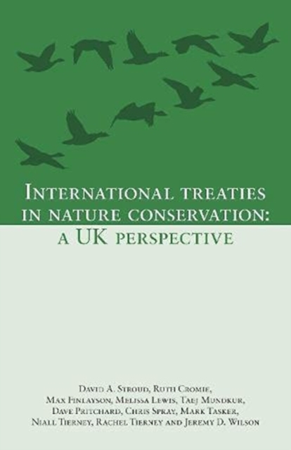 International Treaties in Nature Conservation : A UK Perspective, Paperback / softback Book
