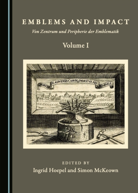 None Emblems and Impact Volume I : Von Zentrum und Peripherie der Emblematik, PDF eBook