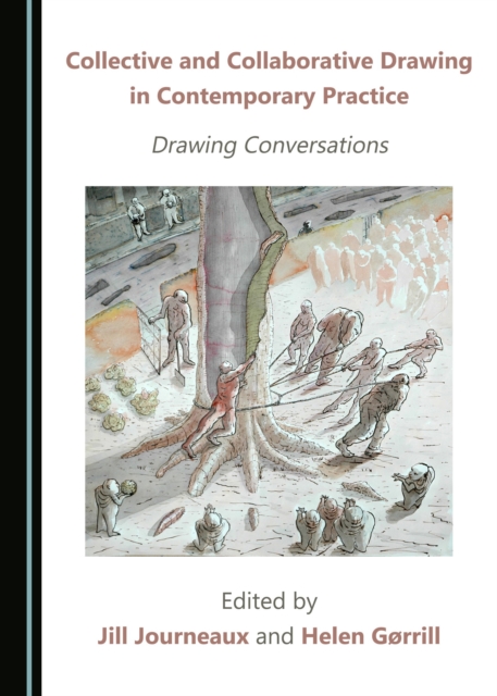 None Collective and Collaborative Drawing in Contemporary Practice : Drawing Conversations, PDF eBook