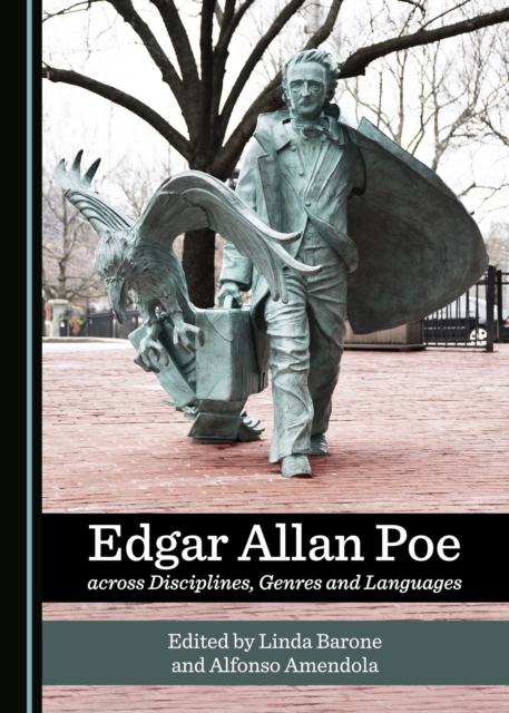 None Edgar Allan Poe across Disciplines, Genres and Languages, PDF eBook