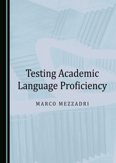 None Testing Academic Language Proficiency, PDF eBook