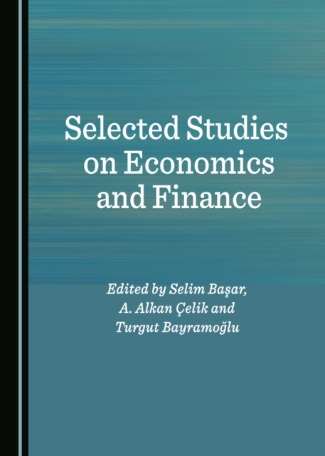 None Selected Studies on Economics and Finance, PDF eBook