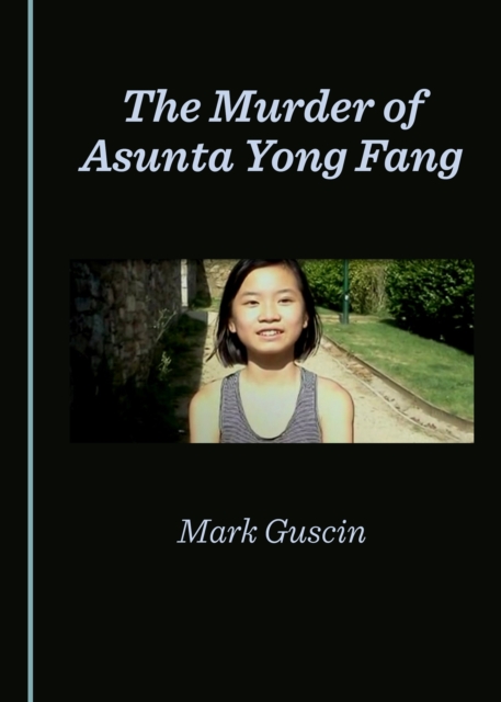 The Murder of Asunta Yong Fang, PDF eBook