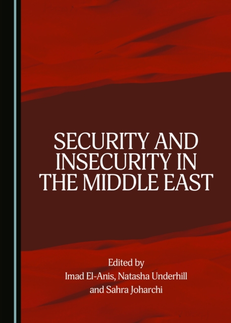 None Security and Insecurity in the Middle East, PDF eBook
