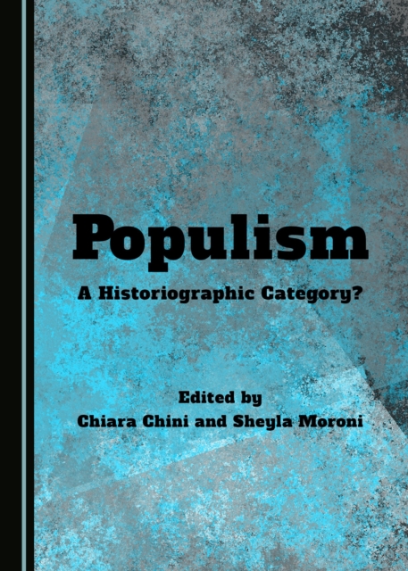 None Populism : A Historiographic Category?, PDF eBook
