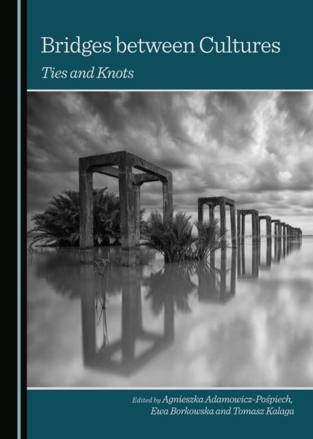 None Bridges between Cultures : Ties and Knots, PDF eBook