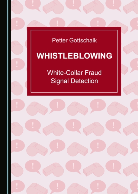 None Whistleblowing : White-Collar Fraud Signal Detection, PDF eBook
