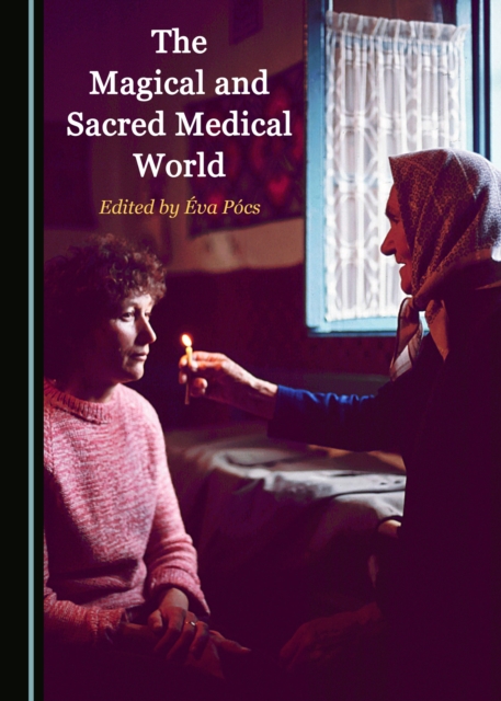 The Magical and Sacred Medical World, PDF eBook