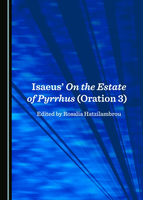 None Isaeus' On the Estate of Pyrrhus (Oration 3), PDF eBook