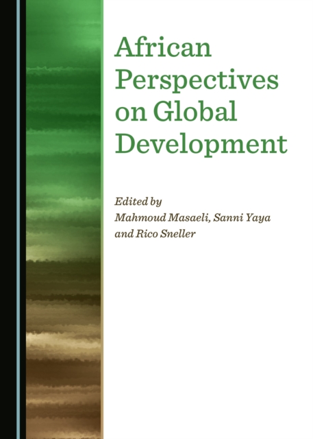 None African Perspectives on Global Development, PDF eBook