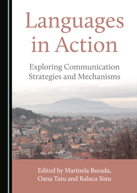 None Languages in Action : Exploring Communication Strategies and Mechanisms, PDF eBook