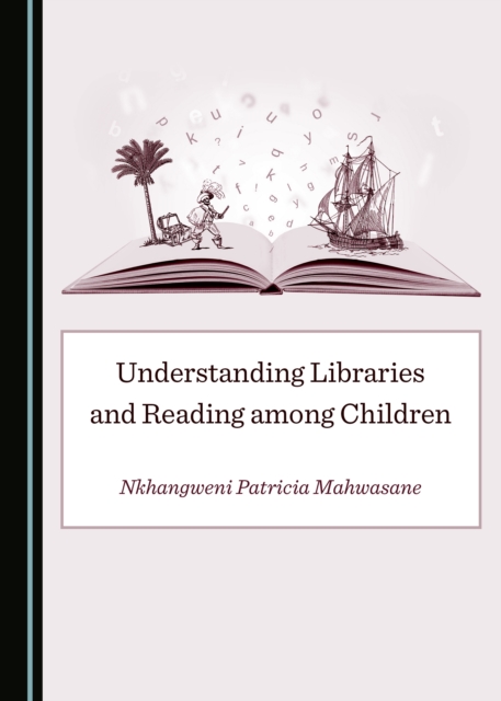 None Understanding Libraries and Reading among Children, PDF eBook