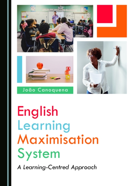 None English Learning Maximisation System : A Learning-Centred Approach, PDF eBook