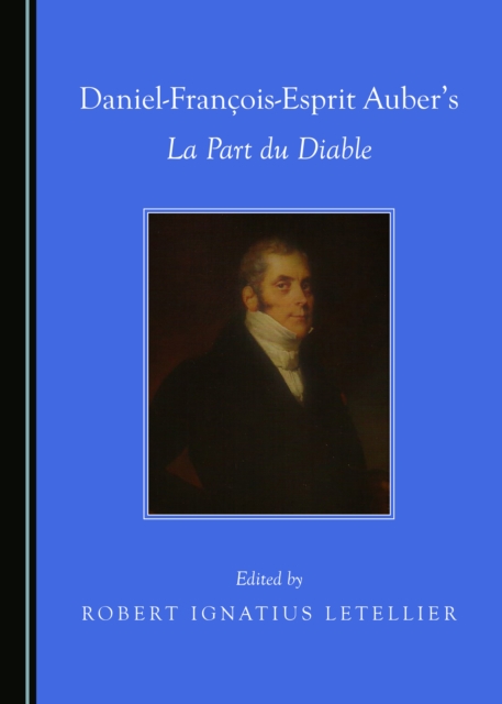 None Daniel-Francois-Esprit Auber's La Part du Diable, PDF eBook
