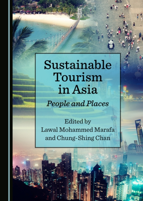 None Sustainable Tourism in Asia : People and Places, PDF eBook